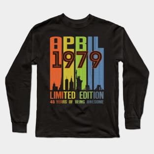 April 1979 Limited Edition 45 Years Of Being Awesome Long Sleeve T-Shirt